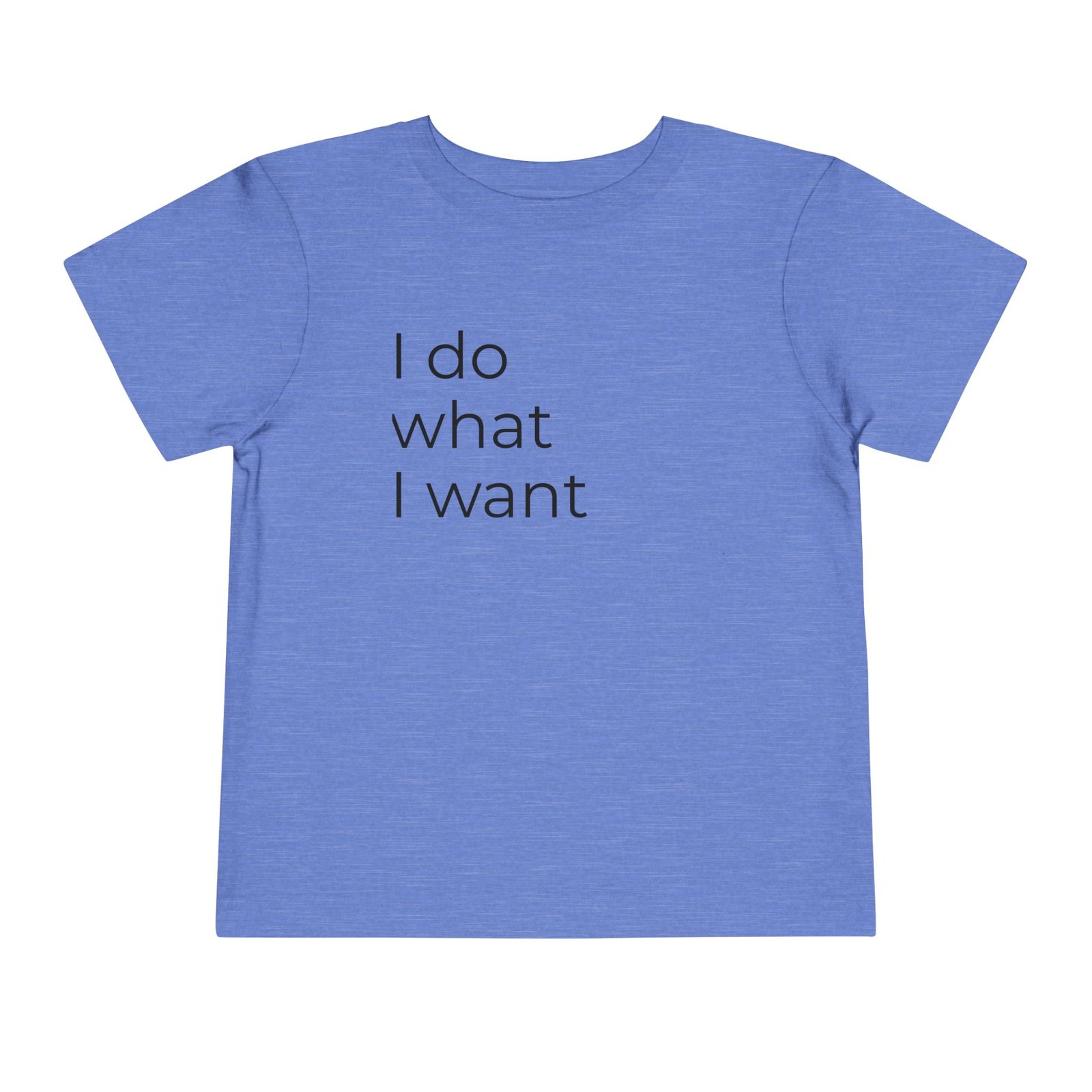 Toddler Tee - "I Do What I Want" Minimalist Toddler T-Shirt - Image 21